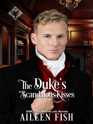 cover image of The Duke's Scandalous Kisses